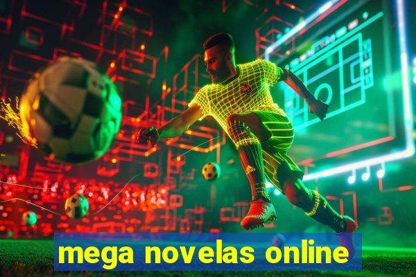 mega novelas online